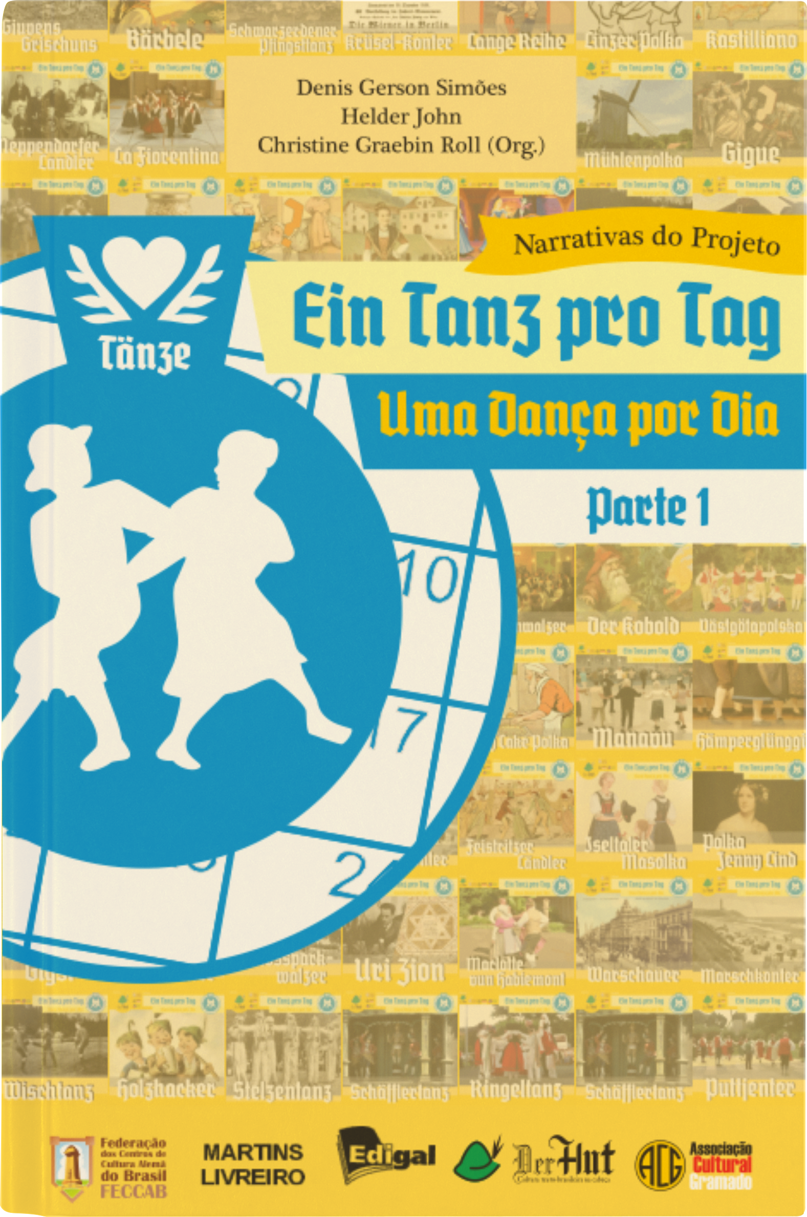 Capa do Livro "Narrativas do Projeto Ein Tanz pro Tag".
Designe: Denis Gerson Simões